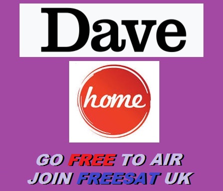 DAVE & HOME JOIN FREESAT