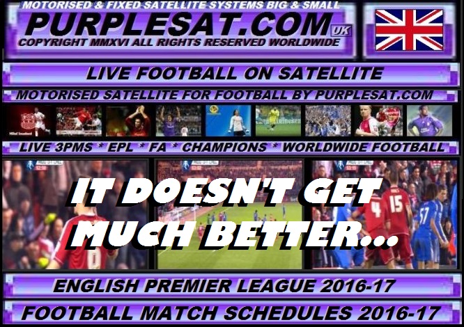 FOOTBALL ON MOTORISED SATELLITE - IT DOESN'T GET MUCH BETTER PURPLESAT