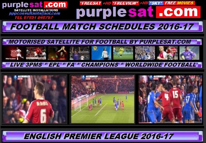 PURPLESAT FOOTBALL FIXTURES ON SATELLITE Football match times dates & see also WHAT SATELLITE CHANNELS CARRY WHAT MATCHES